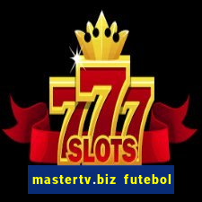 mastertv.biz futebol ao vivo